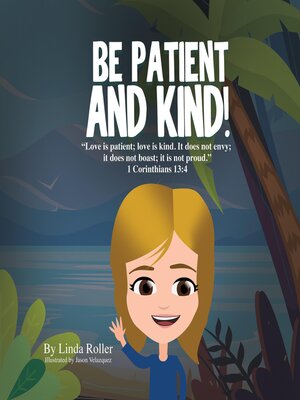 cover image of BE PATIENT AND KIND!